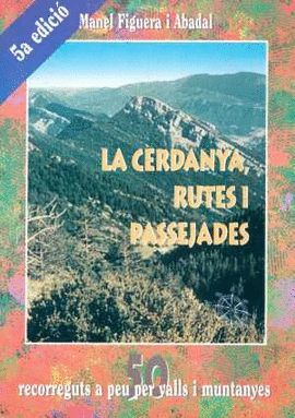 CERDANYA, RUTES I PASSEJADES, LA