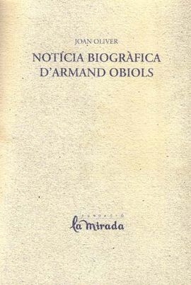 NOTICIA BIOGRÀFICA D'ARMAND OBIOLS