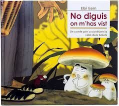 NO DIGUIS ON M'HAS VIST