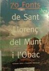 70 FONTS DE SANT LLORENÇ DEL MUNT I L'OBAC
