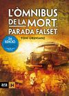 OMNIBUS DE LA MORT: PARADA FALSET