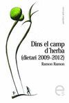 DINS EL CAMP D'HERBA  ( DIETARI 2009-2012 )