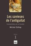 SAVIESES DE L'ANTIGUITAT, LES. VOLUM 1 CONTRAHISTORIA DE LA FILOSOFIA