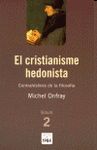 CRISTIANISME HEDONISTA, EL (VOLUM 2)