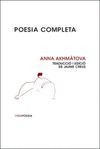 POESIA COMPLETA  (ANNA AKHMATOVA)