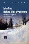 MORFINA / RELATS D'UN JOVE METGE