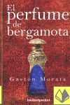 PERFUME DE BERGAMOTA, EL