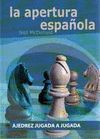 APERTURA ESPAÑOLA, LA