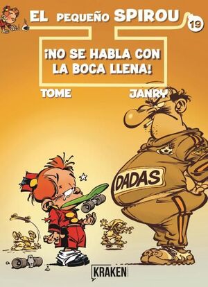 NO SE HABLA CON LA BOCA LLENA!