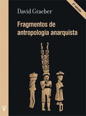 FRAGMENTOS DE ANTROPOLOGÍA ANARQUISTA