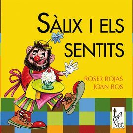 SÀLIX I ELS SENTITS