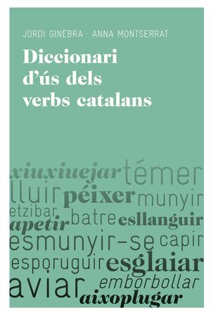 DICCIONARI D'ÚS DELS VERBS CATALANS