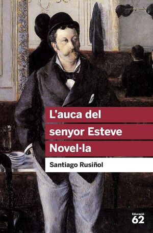 AUCA DEL SENYOR ESTEVE. NOVEL·LA, L'