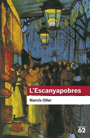 ESCANYAPOBRES, L'