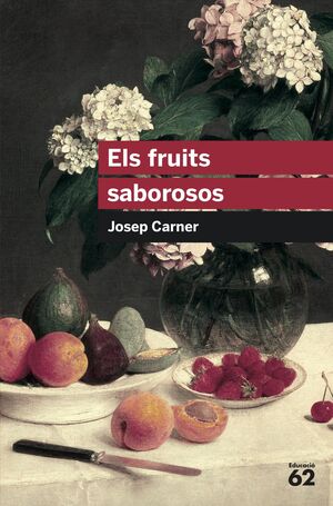 FRUITS SABOROSOS, ELS