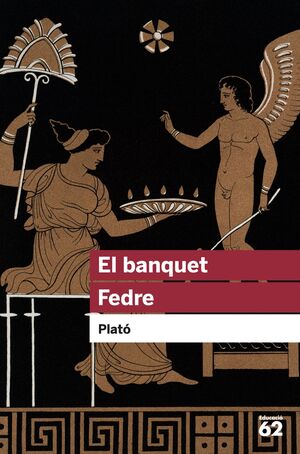 BANQUET, EL / FEDRE