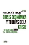 CRISIS ECONÓMICA Y TEORÍAS DE LA CRISIS