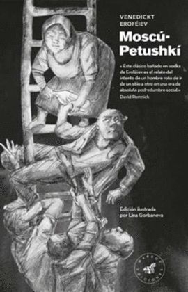 MOSCÚ-PETUSHKÍ (EDICIÓN ILUSTRADA)