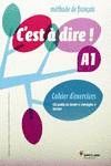 C'EST A DIRE A1 EXERCICES+CD+CORRIGES