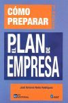 COMO PREPARAR EL PLAN DE EMPRESA (2ª ED.)