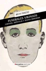 FUNERALES VIKINGOS/ CUENTOS, ARTÍCULOS Y TEXTOS DISPERSOS