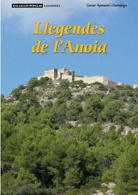 LLEGENDES DE L'ANOIA