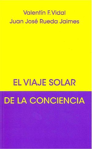 VIAJE SOLAR DE LA CONCIENCIA, EL