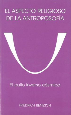 ASPECTO RELIGIOSO DE LA ANTROPOSOFÍA, EL