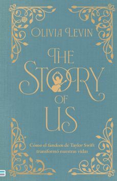 STORY OF US, THE