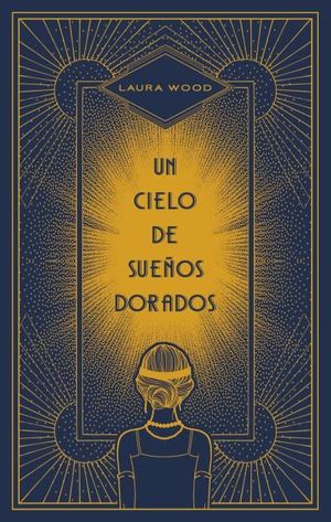 CIELO DE SUEÑOS DORADOS, UN