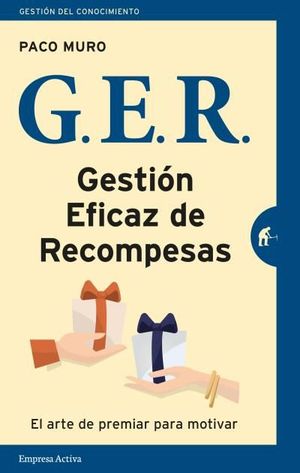 G.E.R. GESTIÓN EFICAZ DE LAS RECOMPENSAS