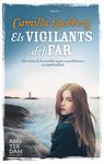 VIGILANTS DEL FAR, ELS
