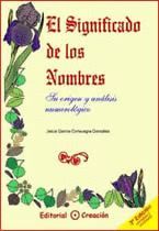 SIGNIFICADO DE LOS NOMBRES, EL SU ORIGEN Y ANALISIS NUMEROLOGICO