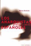 ANARQUISTAS ESPAÑOLES, LOS