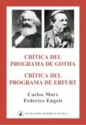 CRÍTICA DEL PROGRAMA DE GOTHA ; CRÍTICA DEL PROGRAMA DE ERFURT