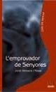 EMPROVADOR DE SENYORES, L'