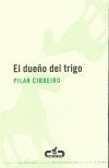 DUEÑO DEL TRIGO, EL