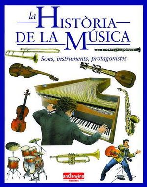 HISTÒRIA DE LA MÚSICA, LA (CATALA)