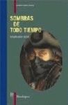 SOMBRAS DE TODO TIEMPO
