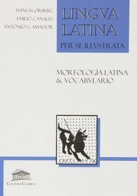 MORFOLOGÍA LATINA & VOCABULARIO. LINGUA LATINA PER SE ILLUSTRATA