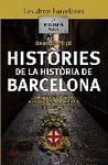 HISTORIES DE LA HISTORIA DE BARCELONA