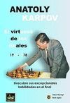 ANATOLY KARPOV, EL VIRTUOSO DE LOS FINALES