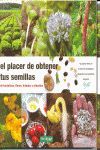 PLACER DE OBTENER TUS SEMILLAS, EL