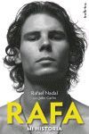 RAFA, MI HISTORIA