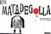 EN MATADEGOLLA