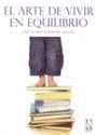 ARTE DE VIVIR EN EQUILIBRIO, EL