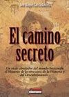 CAMINO SECRETO, EL