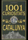 1001 CURIOSITATS DE CATALUNYA