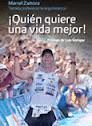 QUIÉN QUIERE UNA VIDA MEJOR!