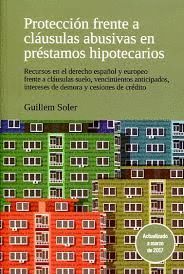 PROTECCIÓN FRENTE A CLÁUSULAS ABUSIVAS EN PRÉSTAMOS HIPOTECARIOS